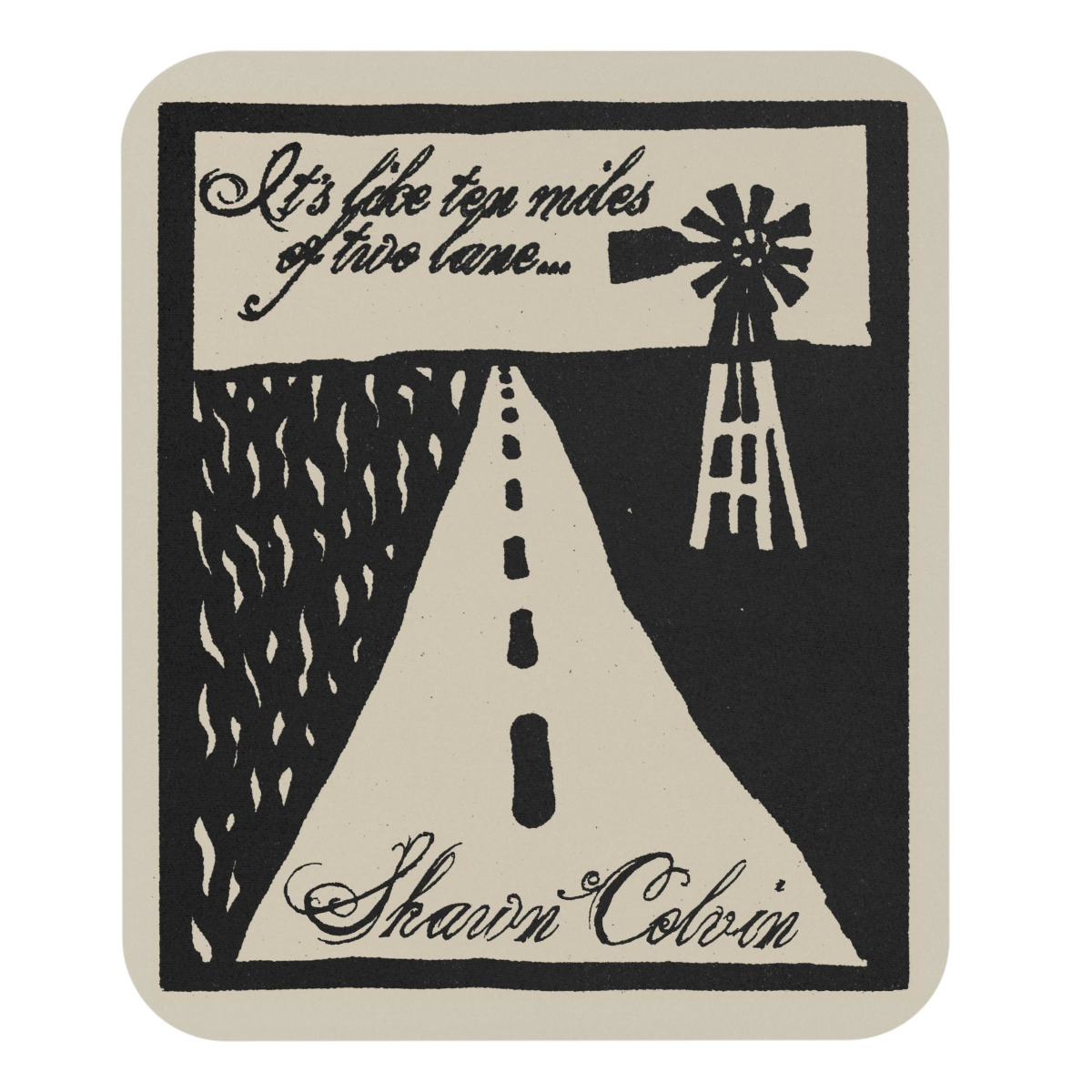 Shawn Colvin "Steady On" Mouse Pad